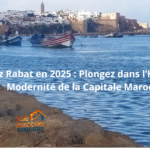 Visitez Rabat en 2025 : Plongez dans l’Histoire et la Modernité de la Capitale Marocaine