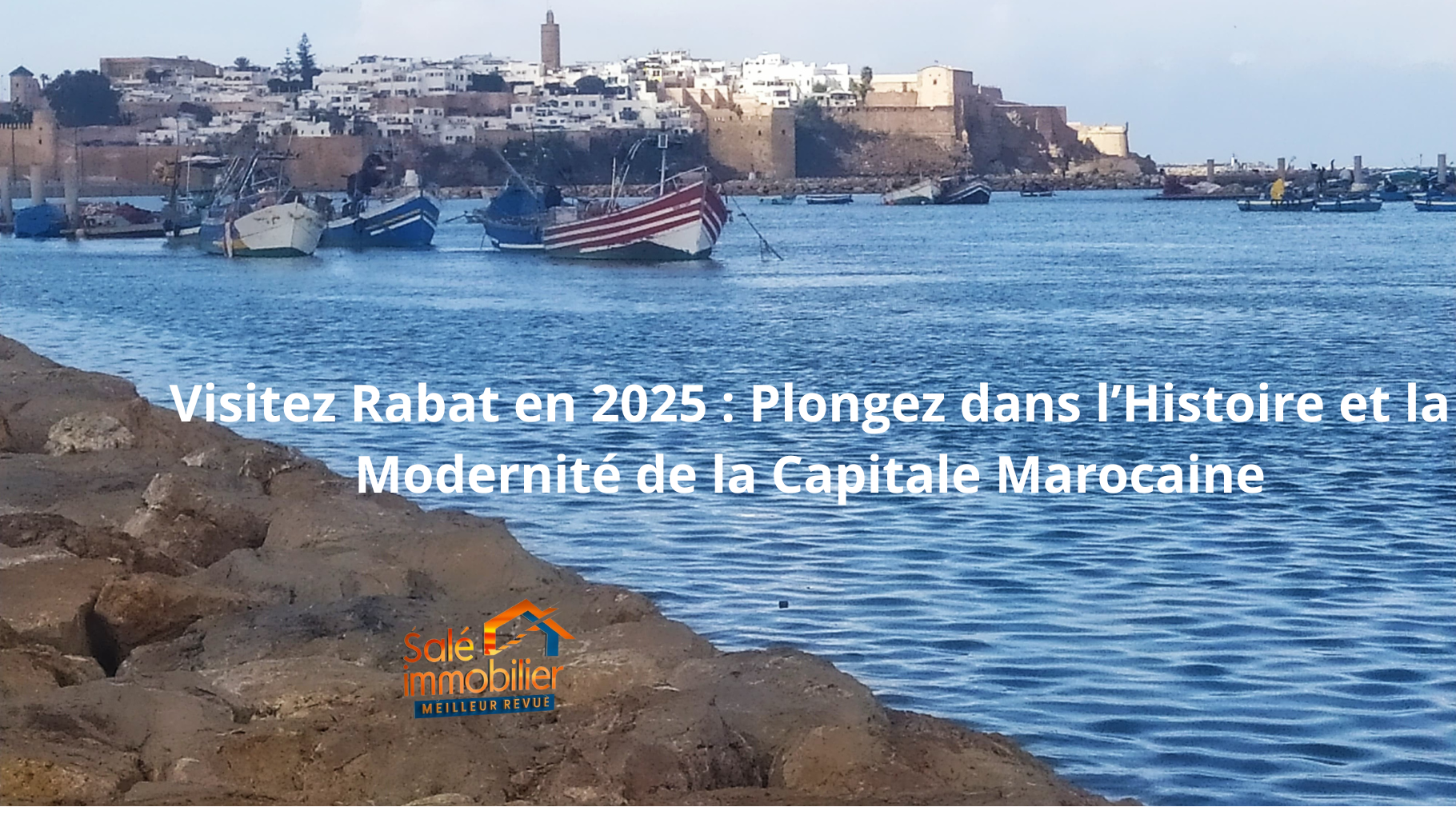 You are currently viewing Visitez Rabat en 2025 : Plongez dans l’Histoire et la Modernité de la Capitale Marocaine